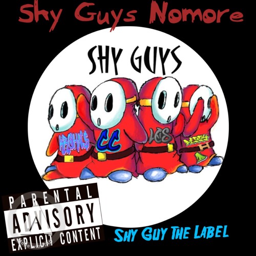 No More Shy Guy