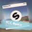 End With You (YCC Remix)