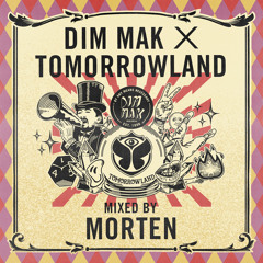 Dim Mak x Tomorrowland 2017 - Mixed By MORTEN