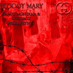 BLOODY MARY (ft. @CHEEBAOZ) (prod. by @F1LTHY)