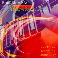 Road River & Rail (caTones instrumental mix)