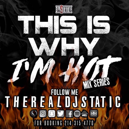 This Is Why I'm Hot "Mix 2"