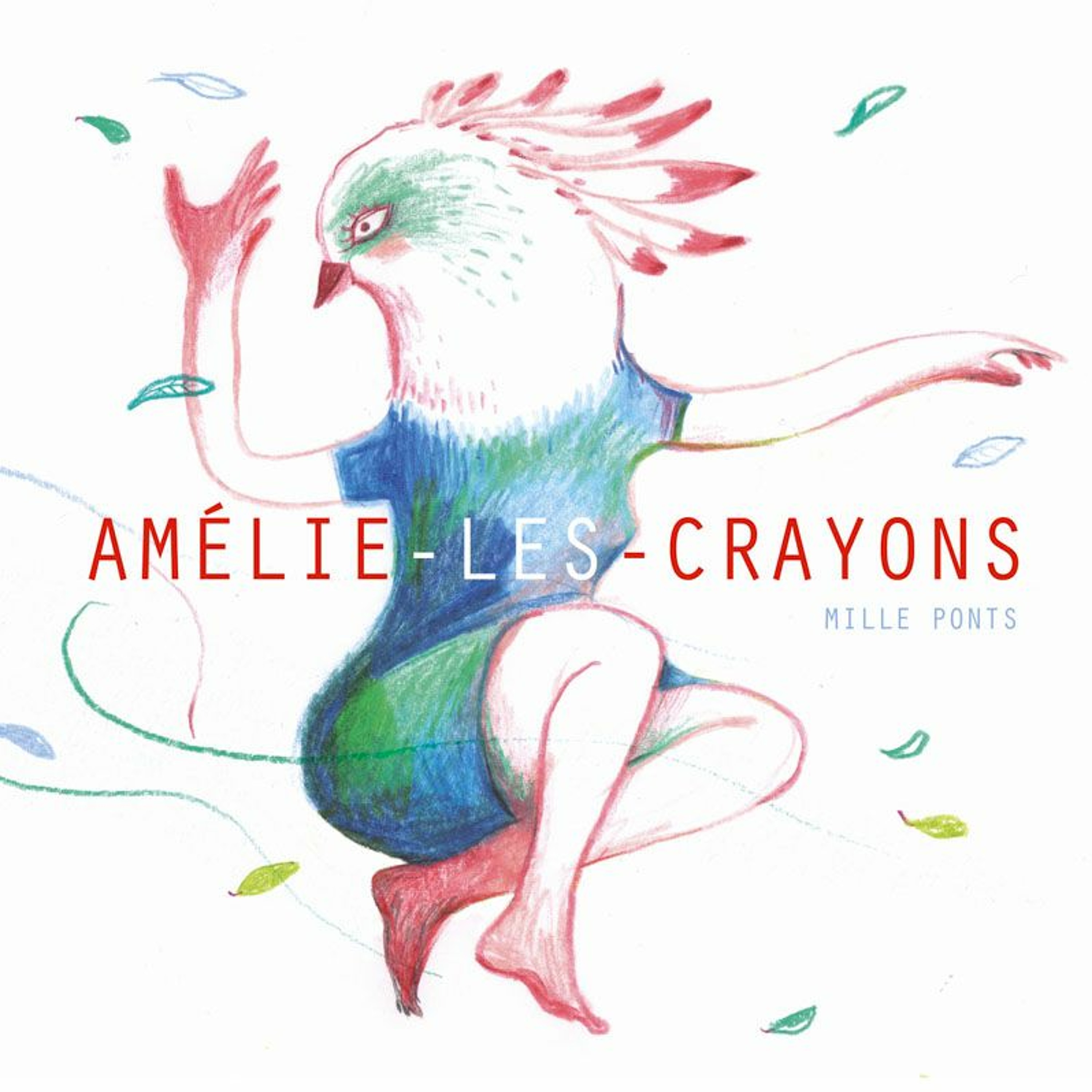 Amelie Les Crayons : Mille Ponts (medley) episode artwork