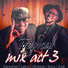 Tropical Mix acte 3 by Dj B-rys