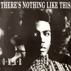 Omar - There's Nothing Like This (PH Re-Edit Sweetness Soul)