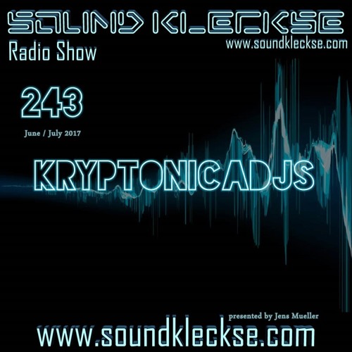 Sound Kleckse Radio Show 0243 - Kryptonicadjs