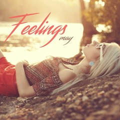 Feelings (May 2015 Deep House Mix)