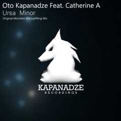 Oto Kapanadze feat. Catherine A. - Ursa Minor (Original Mix)
