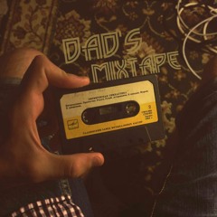 Dad's Mixtape