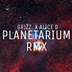 AliceD TFP feat. grizz. - Planetarium RMX (prod. by Dwayne Warner)