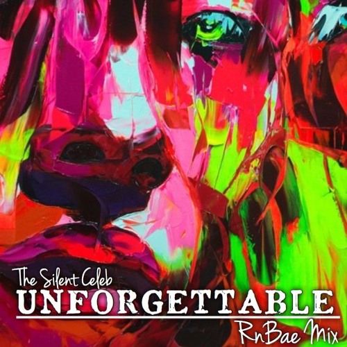 Unforgettable RnBae Mix