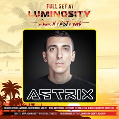 Astrix @ Luminosity Beach Festival 2017-06-23