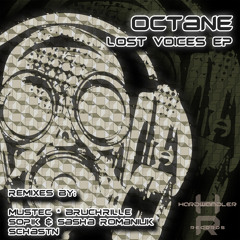 Octane - Lost Voices (Bruchrille Remix)