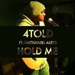 4TOLD ft. Nathaniel Aleks - Hold Me (Original Mix)