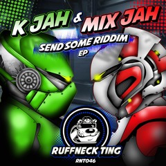 K Jah - Crowds Just Go RNT046