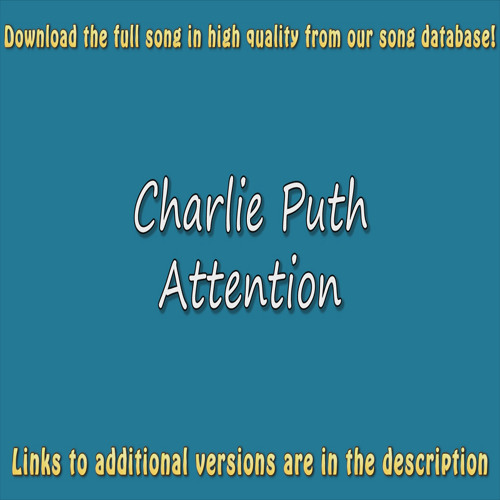 Stream Charlie Puth - Attention (Karaoke Version) by AcousticInstrumentls2  | Listen online for free on SoundCloud