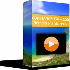 Introduction à la formation CONFIANCE EXPRESS