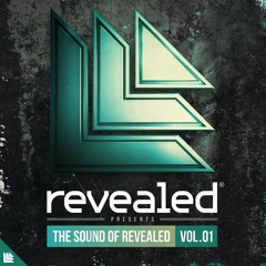 Revealed presents The Sounds Of Revealed Vol. 1 [out now]