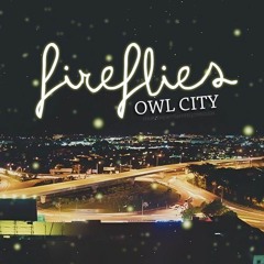 Owl City - Fireflies (EAR RAPE)