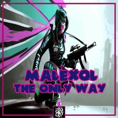Malexol- The Only Way [JD4D Extras]