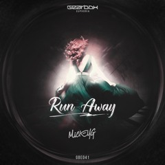 GBE041. MickeyG - Run Away [OUT NOW]