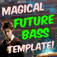 FREE Magical Future Bass FLP | FL Studio Template 40 🌠