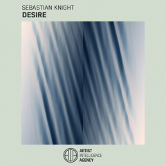 Sebastian Knight - Desire