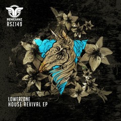 Lowerzone - Can't Stop (Original Mix) [Renesanz]