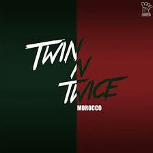 Stream Twin N Twice - Morocco.mp3 by Twin Morocco | Listen online for free  on SoundCloud
