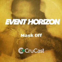 Mask Off (Event Horizon Remix)