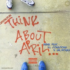 Greenspan - Think About April (remix feat Ill Conscious & Jay Royale)