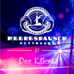Meerespott #67 - Der Klient  [Deep Afterhour]