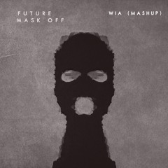 Mask Off vs Throwin' Elbows (WIA Mashup) [FULL FREE TRACK]
