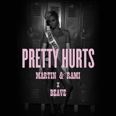 Beyoncé - Pretty Hurts (Martin & Rami X Beave Remix)