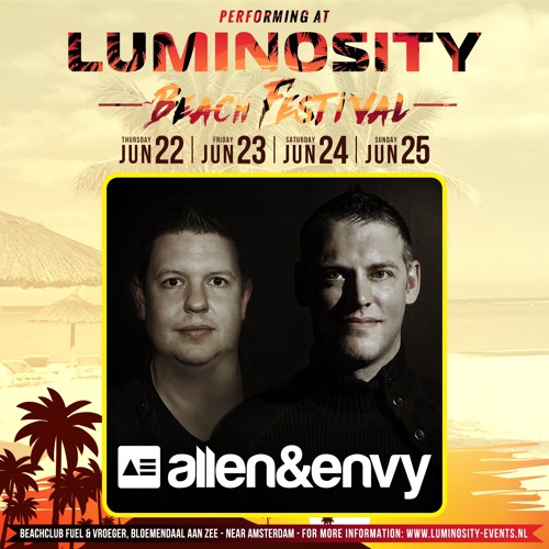 Allen & Envy @ Luminosity Beach Festival 2017-06-25