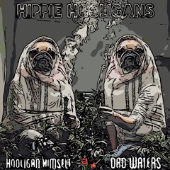 HippieHooligans  - Hippie Pippen (prod. KELP)