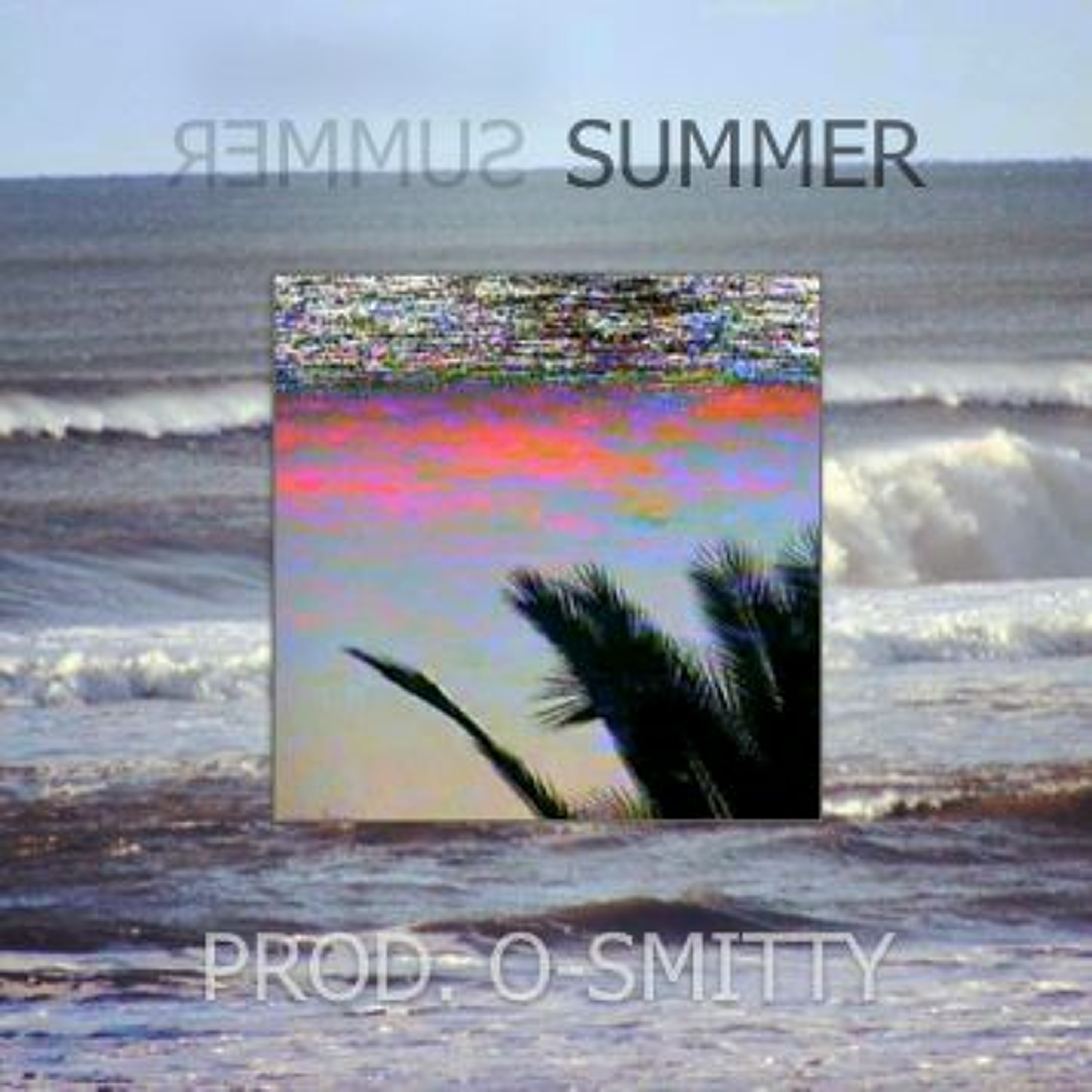 Summer (2K17 RMX) {prod. o-smitty} episode artwork