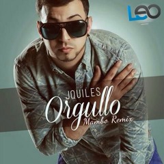 Orgulllo - J Quiles / Mambo Remix / Leo Sánchez