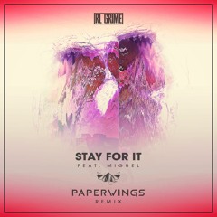 RL Grime - Stay For It feat. Miguel (Paperwings Flip)