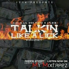 Like A Lick - C. O x Lildeedope x Lil918