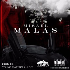 MISAEL - MALAS (Prod.By Young Martino)