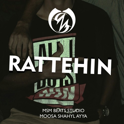 Rattehin - Moosa,Shahyl & Ayya