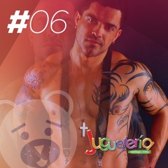 JUGUETERÍA by DJ Jose Vasquez, Chile - Chapter #06