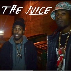 I Got The Juice W/ Selfmade