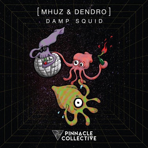 MHUZ & DENDRO - Damp Squid