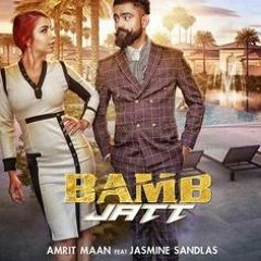 Jasmine Sandlas Featuring Amrit Maan and DJ Flow-Jatt Bamb(DJ Cekko Singh Goin'Twisted Remix!)