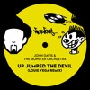 John Davis amp The Monster Orchestra - Up Jumped The Devil Louie Vega Remix John Davis amp The Monster Orchestra - Up Jumped The Devil Louie Vega Remix