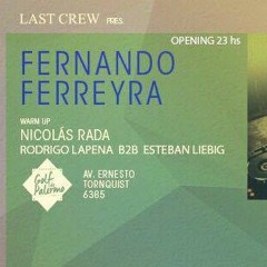 Rodrigo Lapena B2B Esteban Liebig W/Fernando Ferreyra & Nicolas Rada