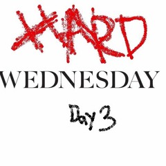Day 3 - TheHardWednsdy