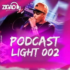 == PODCAST002LIGHT# DJ ZIGÃO DA BRASILIA (2017) [[ DJ ZIGÃO DA BRASILIA ]]